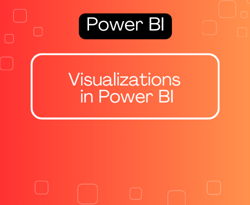 Visualization In Power BI